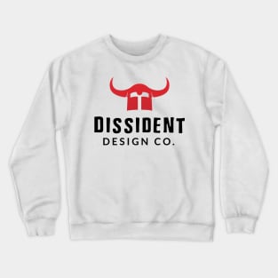 Dissident Design Co Crewneck Sweatshirt